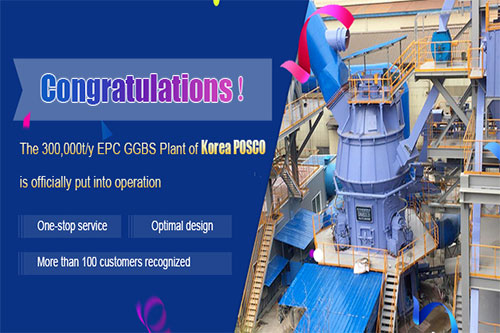 The 300,000t/y EPC GGBS Plant of Korea POSCO is officially put into operation